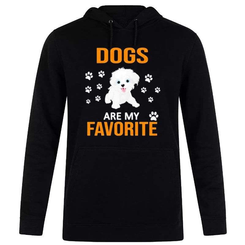 Dogs Are My Favorite Hoodie