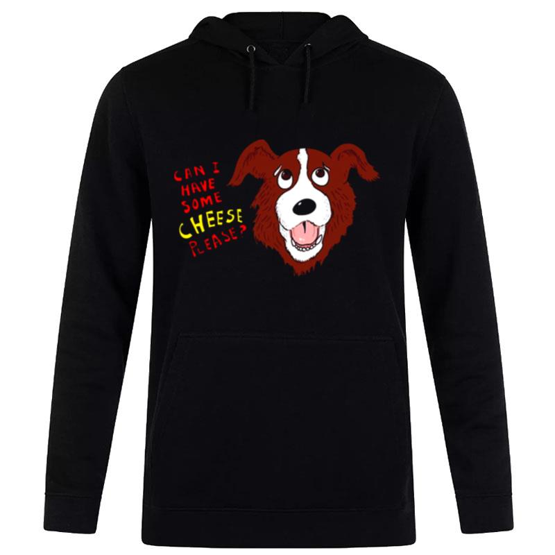 Dogs Design Can I Have Some Cheese Please Hoodie