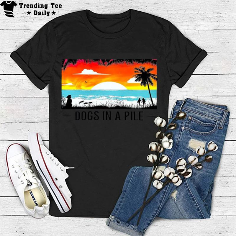 Dogs In A Pile 2023 Nc The Palm Room Wrightsville Beach T-Shirt