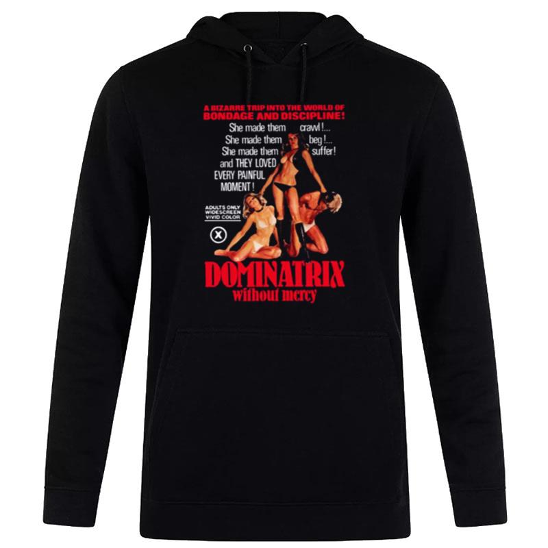 Domin'trix Without Mercy Hoodie