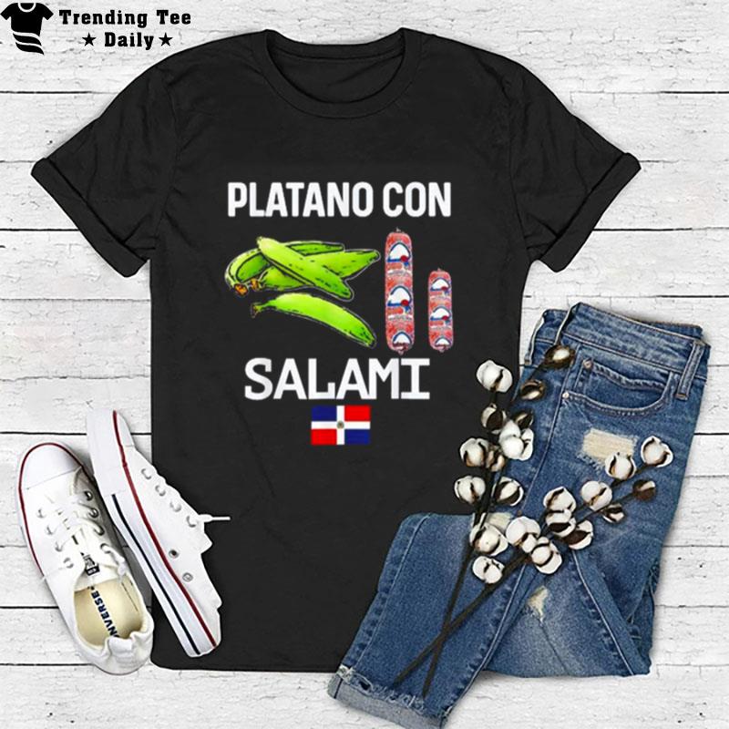 Dominicana Flag Rd Dominican Republic Food Mangu Plantain T-Shirt