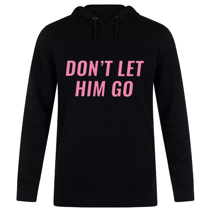 Don't Let Him Go Reo Speedwagon Hoodie