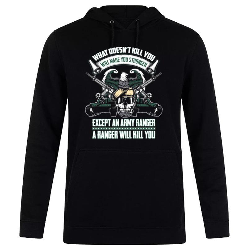 Don't Mess With A Ranger Military Veteran Hoodie