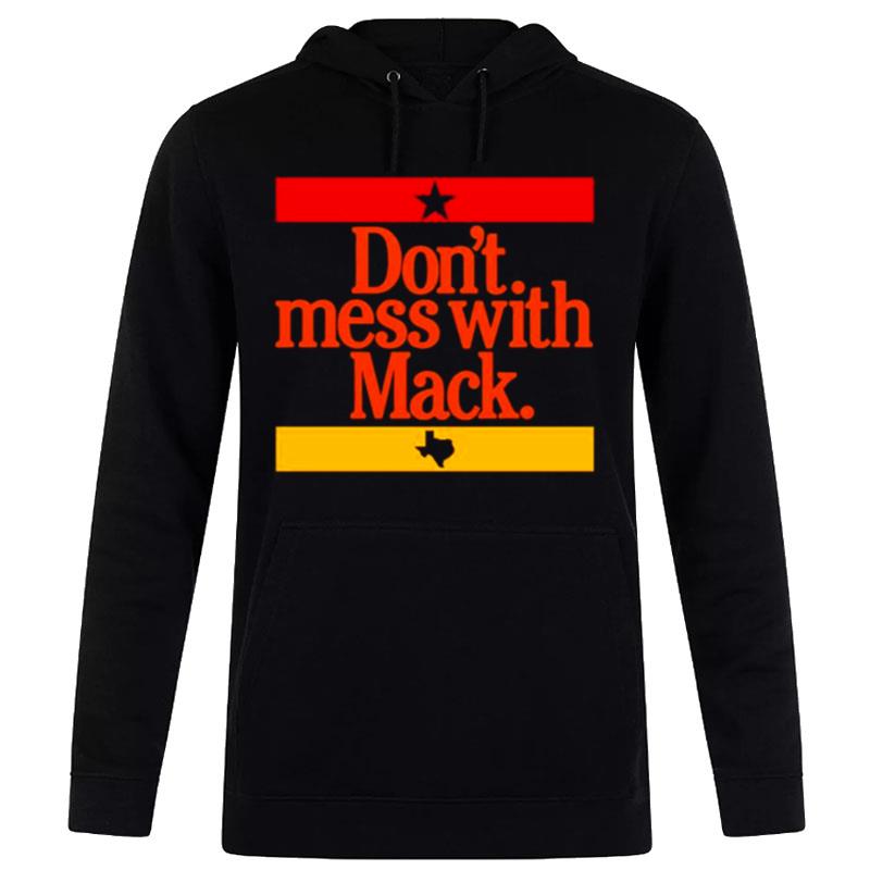 Don't Mess With Mack Houston Astros Hoodie