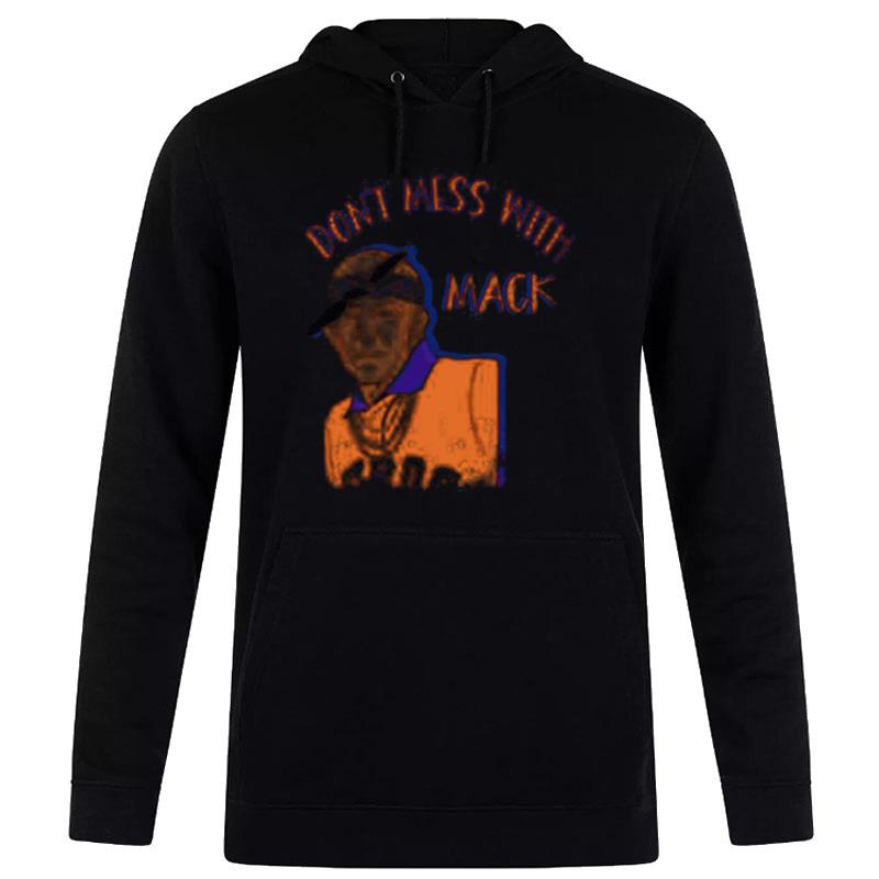 Don't Mess With Mack Mattress Mack Astros Hoodie