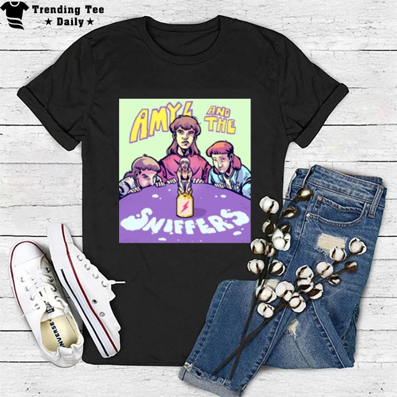 Don't Need A Cunt Amyl And The Sniffers T-Shirt