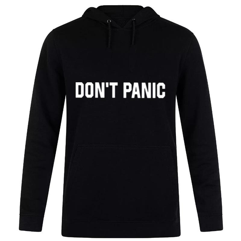 Don't Panic 2022 Tee Hoodie