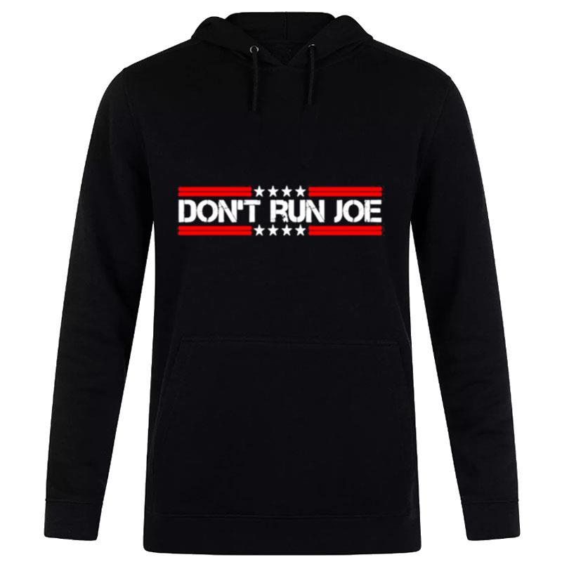 Don't Run Joe Hoodie