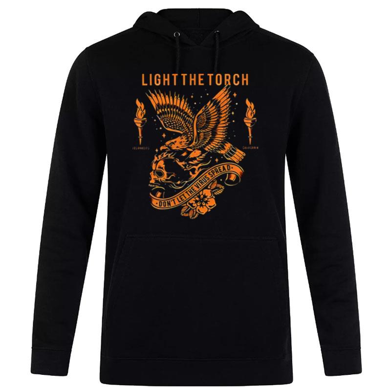 Don't Tell The Virus Spread Light The Torch Hoodie