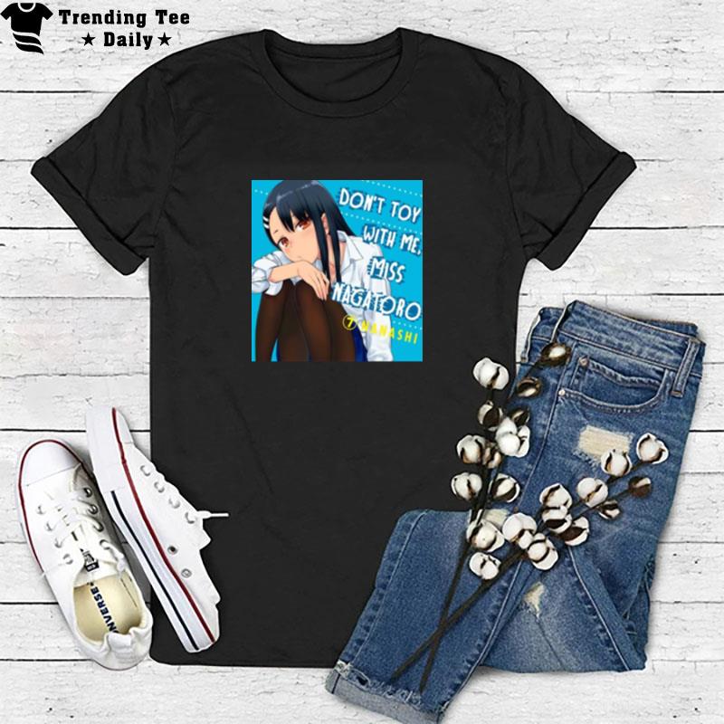 Don't Toy With Me Nagatoro Japanese Web Manga Series Ar T-Shirt