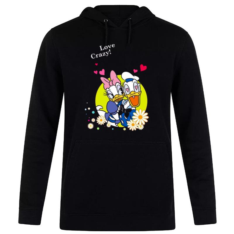 Donald Duck And Daisy Duck Love Crazy Hoodie