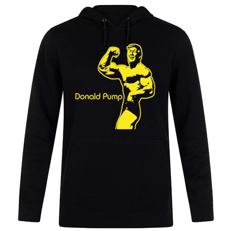 Donald Pump Muscle Hoodie