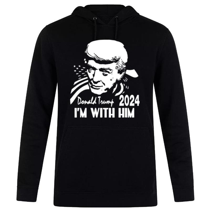 Donald Trump 2024 I'm With Him America Hoodie