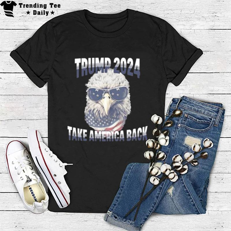 Donald Trump 2024 Take America Back American Flag T-Shirt