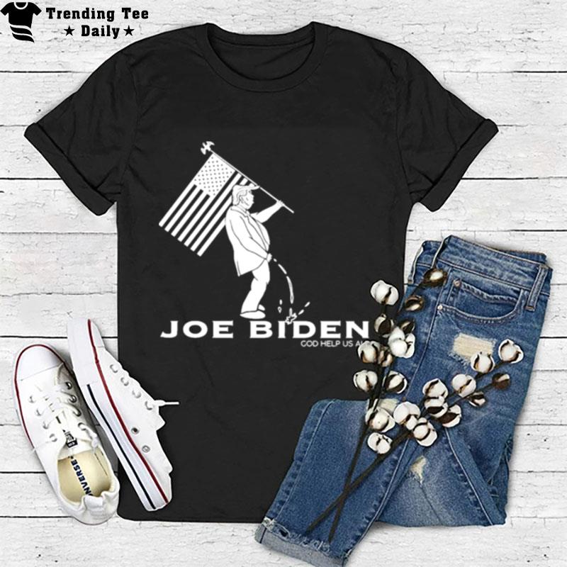 Donald Trump Piss Joe Biden God Help Us All T-Shirt