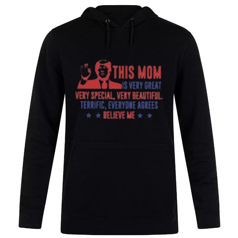 Donald Trump This Mom Is Very Gearst Very Special Hoodie