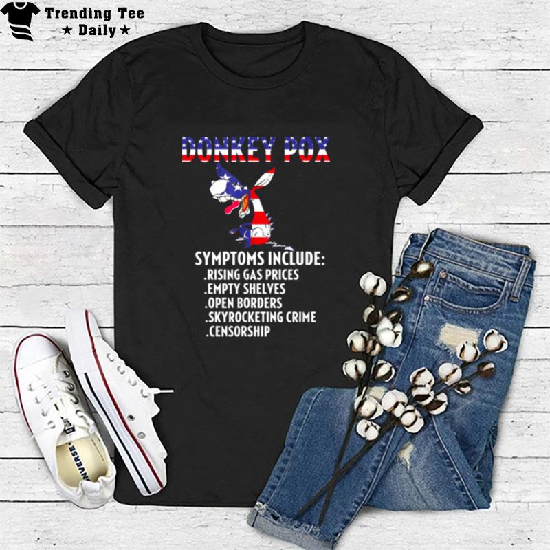 Donkey Pox Conservative Republican Anti Biden Donkeypox Flag Us T-Shirt