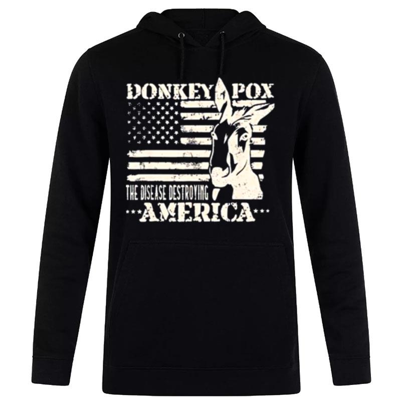 Donkey Pox The Disease Destroying America Grunge Hoodie