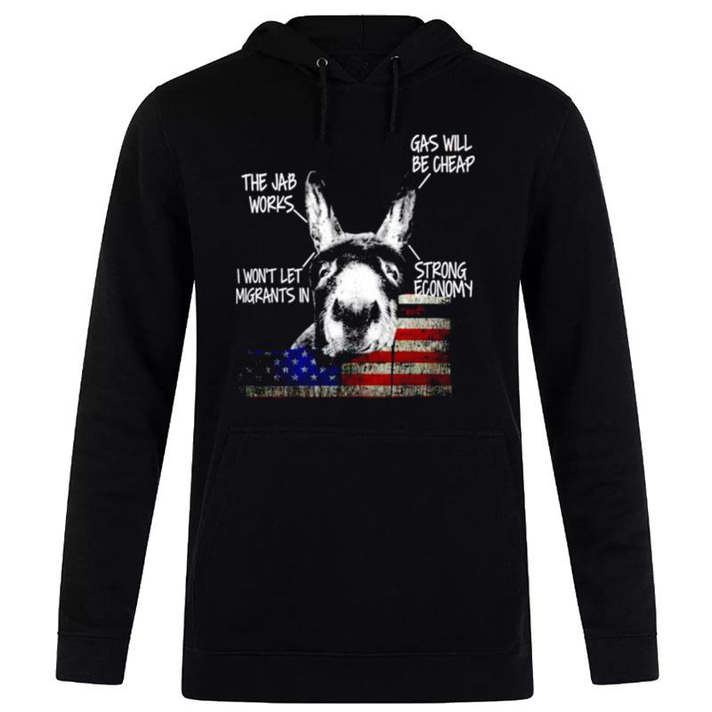 Donkey The Jab Work Gas Will Be Cheap Hoodie