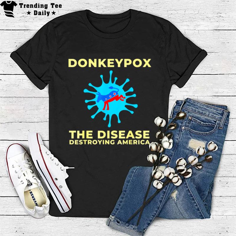 Donkeypox Conservative Anti Biden T-Shirt