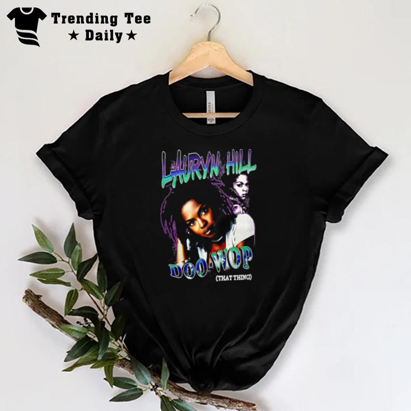 Doo Wop Retro Lauryn Hill's Soul T-Shirt