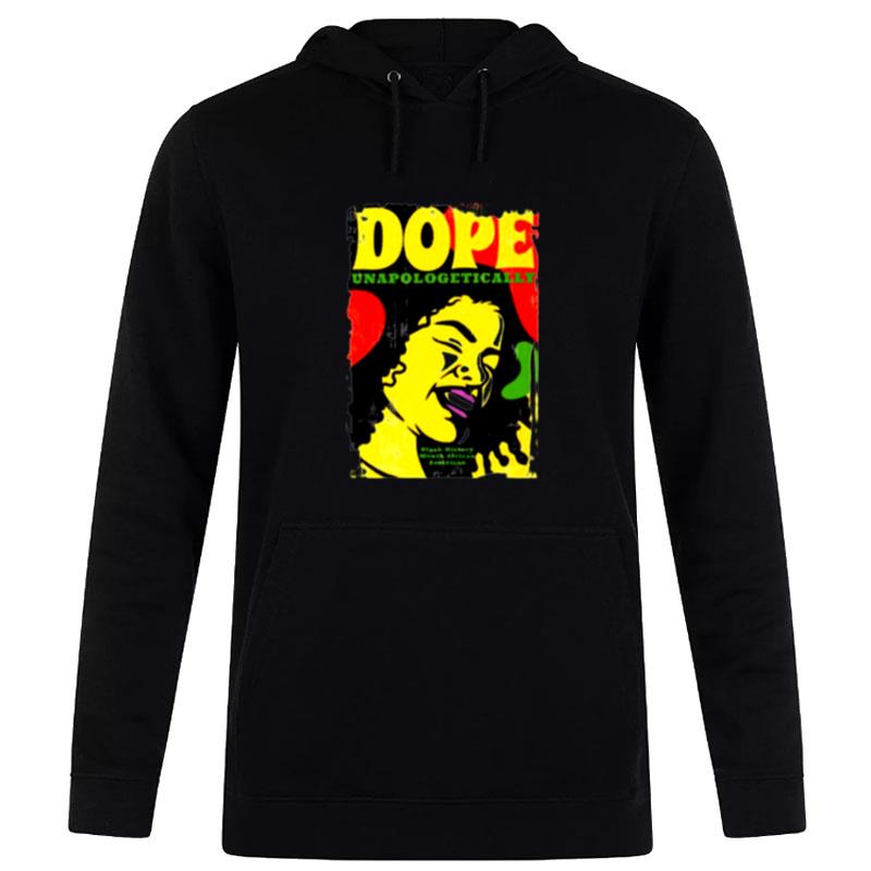 Dope Black History Month African American Hoodie