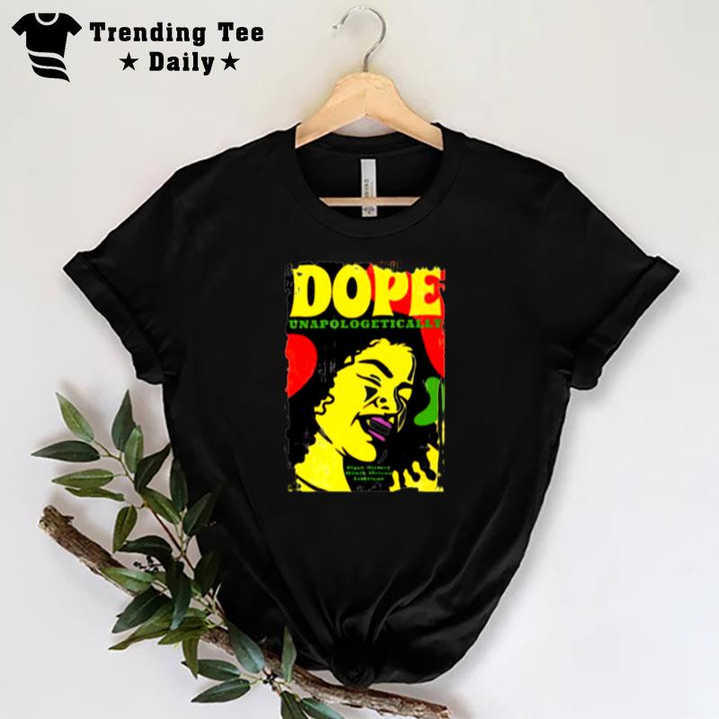 Dope Black History Month African American T-Shirt