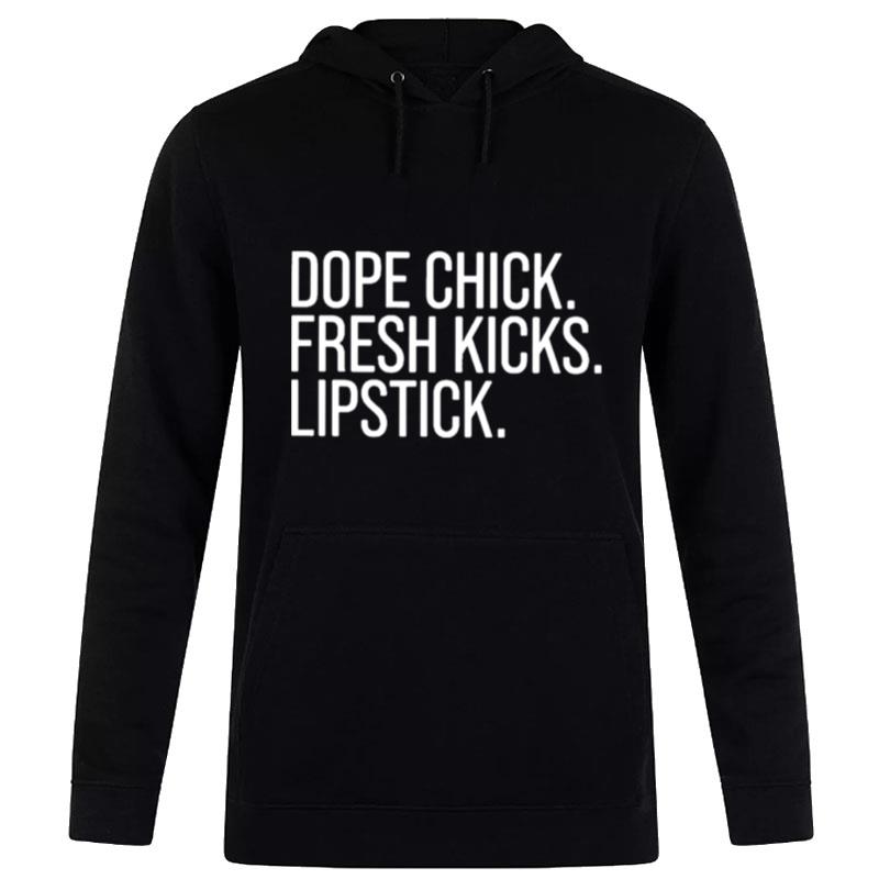 Dope Chick Fresh Kicks Lipstick Hoodie