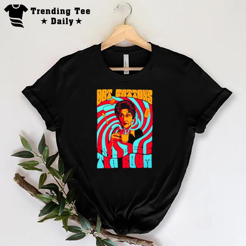 Dot Cotton's Psychedelic Tea Room T-Shirt