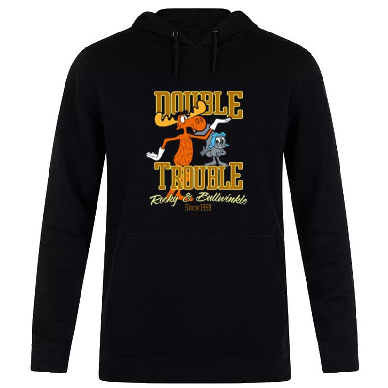 Double Trouble Rocky And Bullwinkle Hoodie