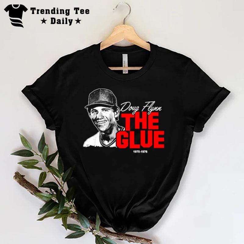 Doug Flynn'the Glue 1975 1976 T-Shirt