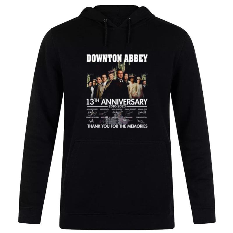 Downton Abbey 13Th Anniversary 2010 - 2023 Thank You For The Memories Hoodie