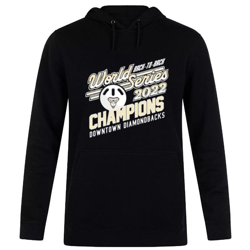 Downtown DI'mondbacks Back To Back 2022 World Series Champions Hoodie