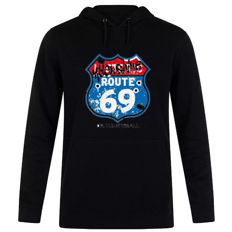 Dr. Tuneemall's Route 69 Hoodie