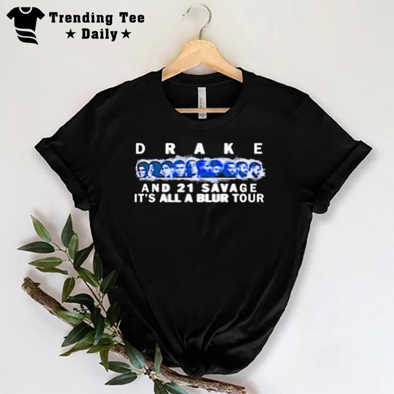 Drake And 21 Savage It's All A Blur Tour T-Shirt