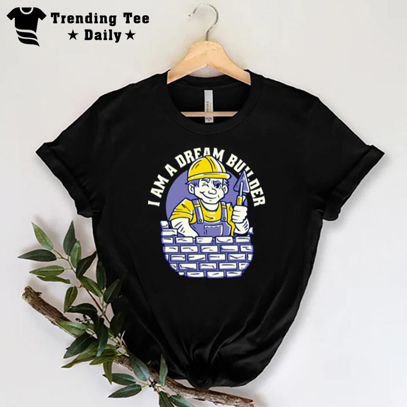 Dream Builder Cartoon T-Shirt