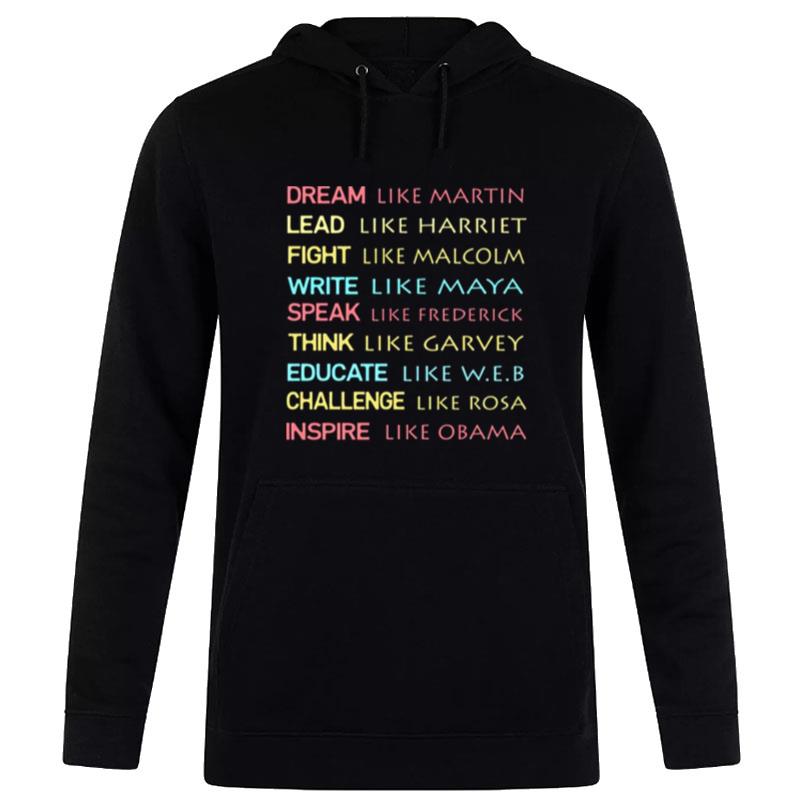 Dream Like Martin Inspirational Black History Hoodie