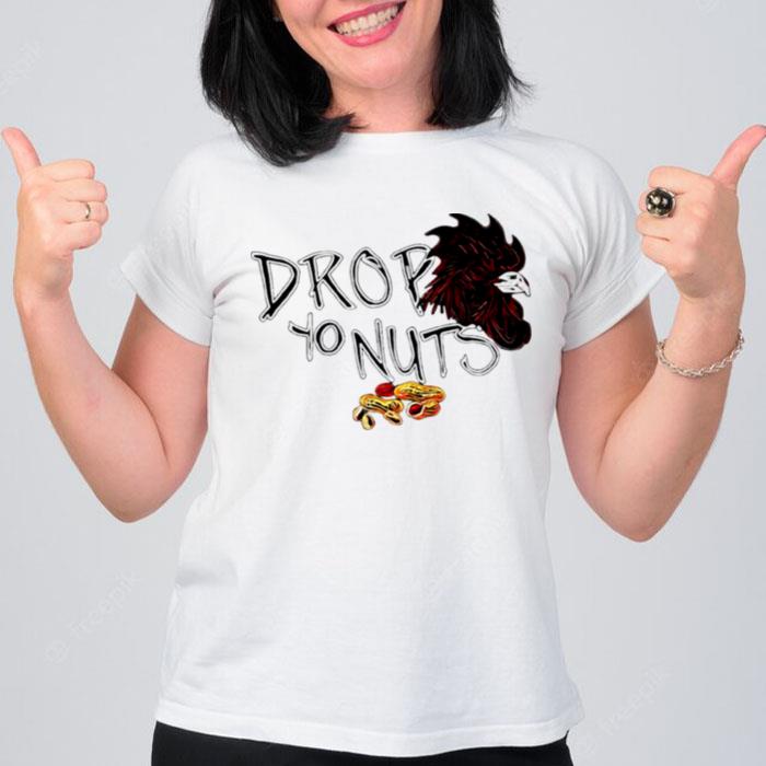 Drop Yo n'ts T-Shirt