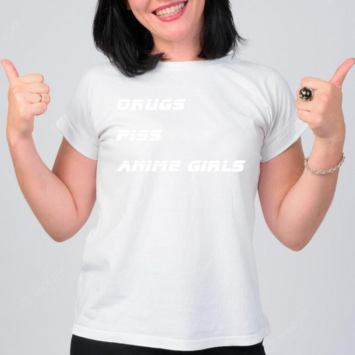 Drugs Piss Anime Girls T-Shirt