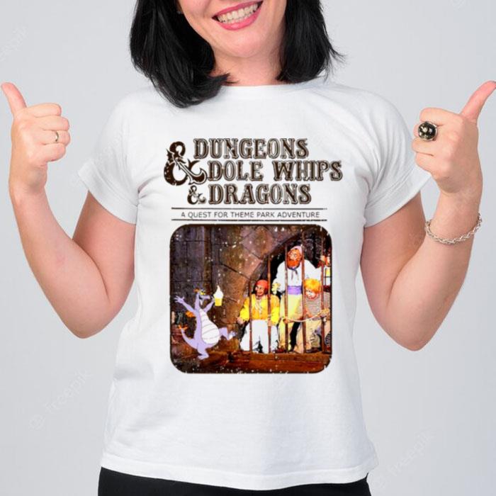 Dungeons Dole Whips And Dragons T-Shirt