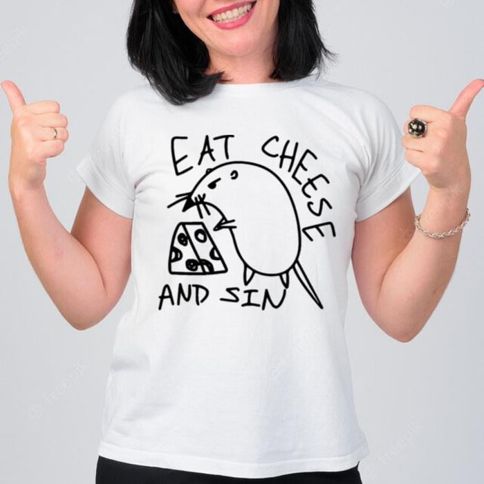 Eat Cheese And Sin Funny Mouse T-Shirt