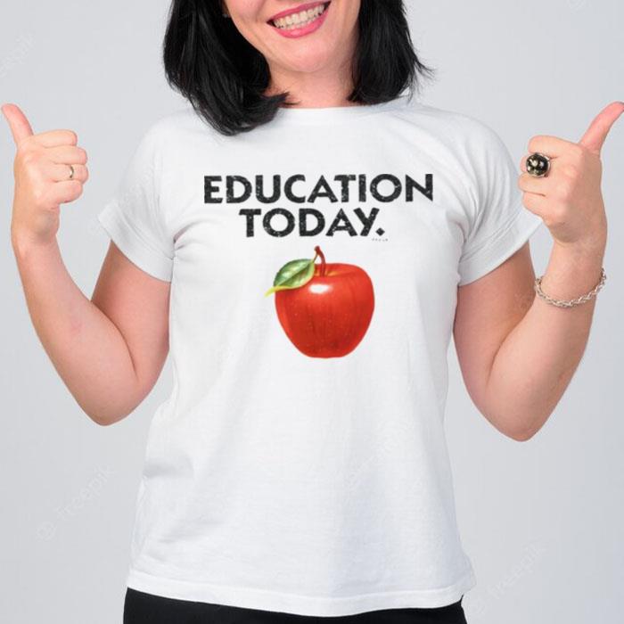 Education today T-Shirt