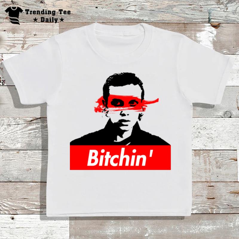 Eleven Bitchin&X27; Essential T-Shirt