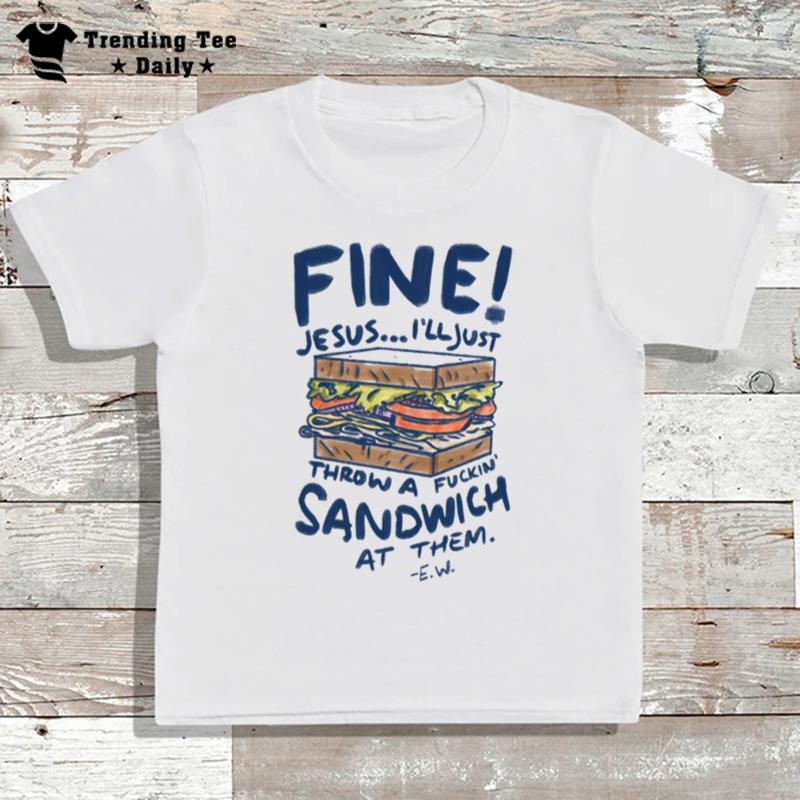 Ellie Sandwich Quote Pedro Pascal T-Shirt