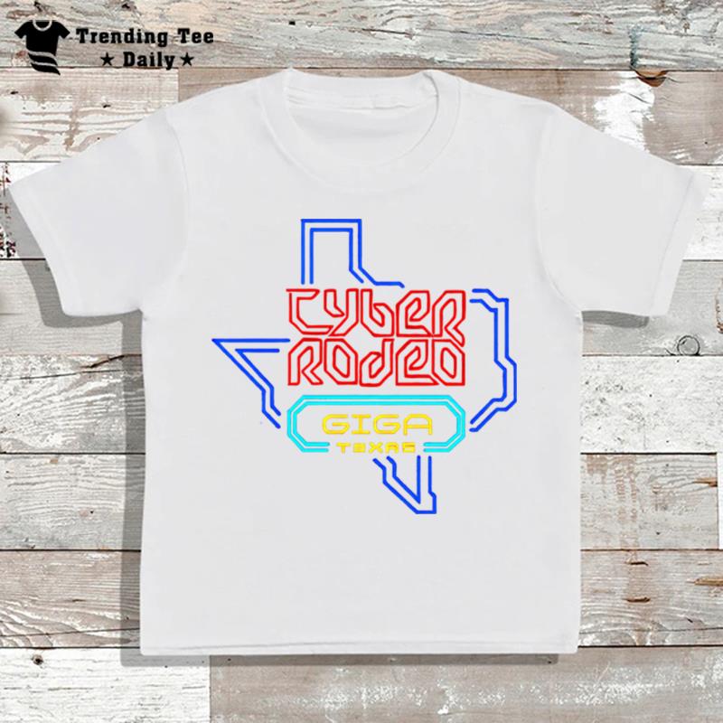 Elon Musk Tesla's Cyber Rodeo Giga Texas T-Shirt