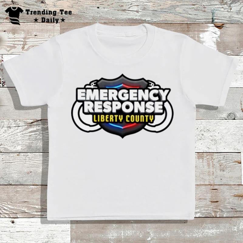 Emergency Response Liberty County T-Shirt