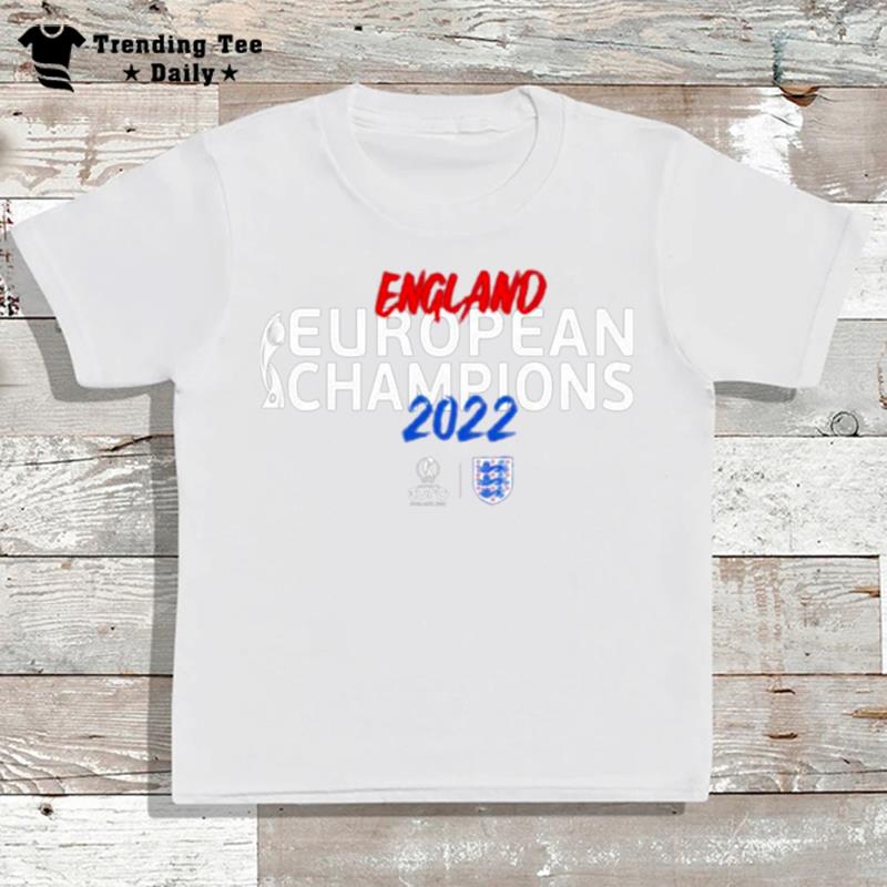 England Fa Uefa Womens Euros European Champions 2022 T-Shirt