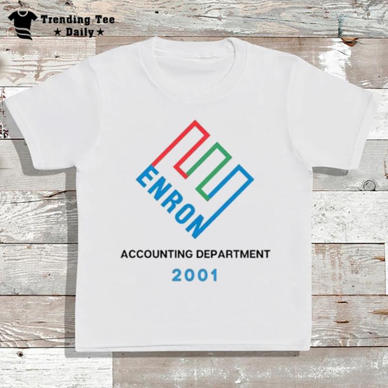 Enron Accounting Departmen T-Shirt