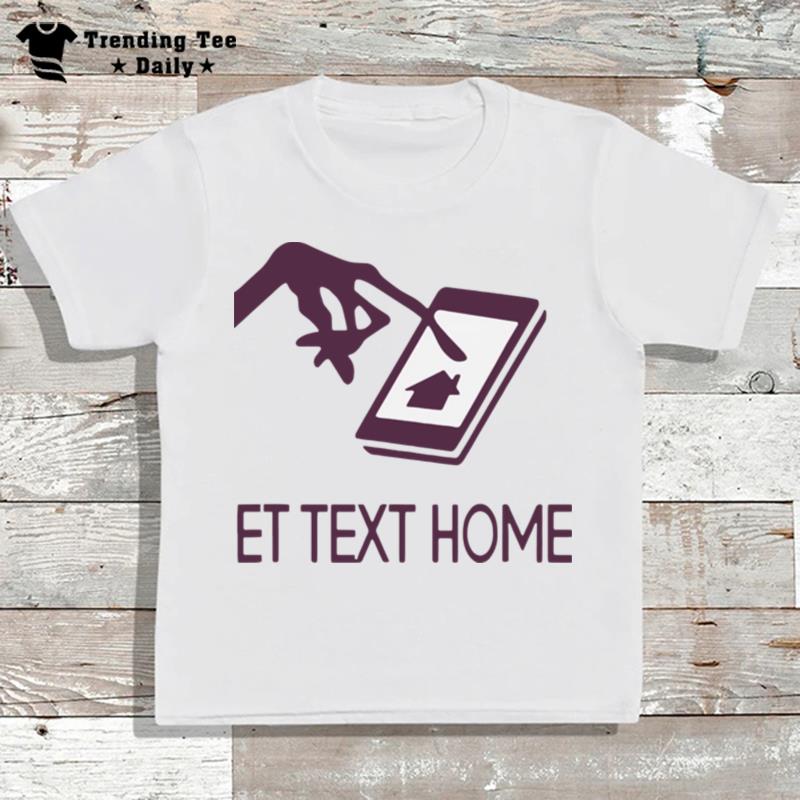 Et Text Home T-Shirt