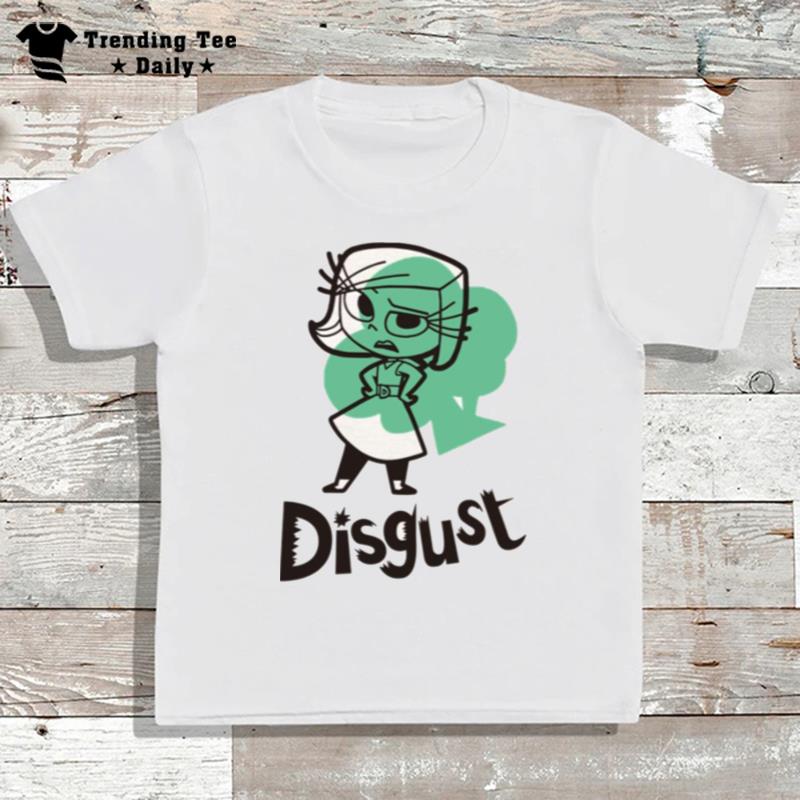 Ewwwww Disgust Inside Ou T-Shirt